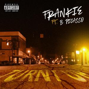 Turnt Up(feat. B. Picasso) (Explicit)