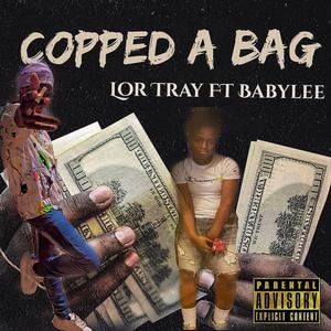 Copped A Bag (Explicit)
