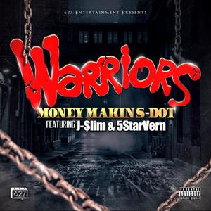 warriors (feat. J-$lim & 5StarVern) [Explicit]