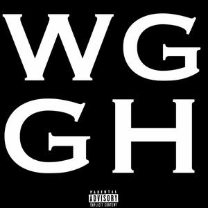 WGGH (feat. 852 Takeover & RizzyRu) (Explicit)