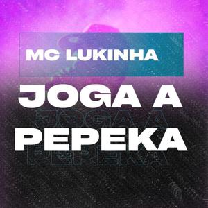 JOGA A PEPEKA (Explicit)