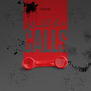 Still he calls