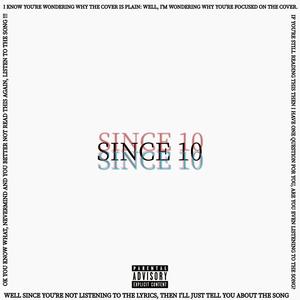 SINCE 10 (Explicit)