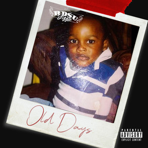 Old Days (Explicit)