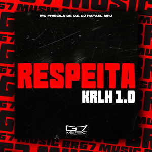 Respeita Krlh 1.0 (Explicit)