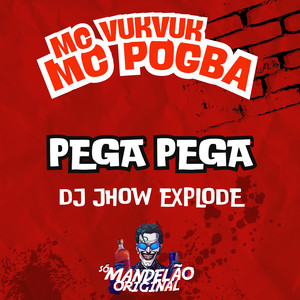 Pega Pega (Explicit)