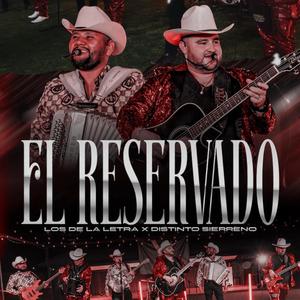 El Reservado (feat. Distinto Sierreño)