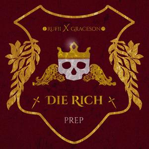 Die Rich (Explicit)