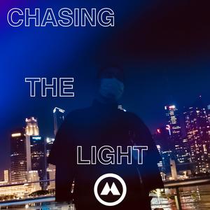 Chasing The Light