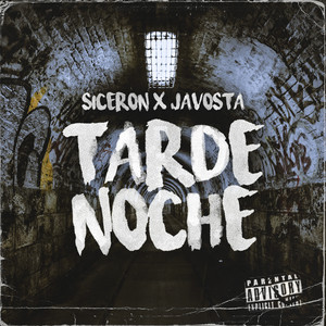 Tarde Noche (Explicit)