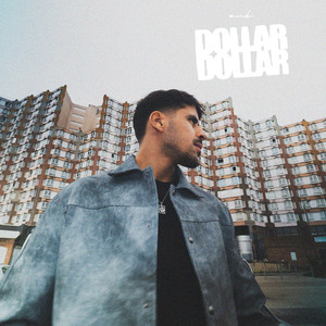 Dollar Dollar (Explicit)