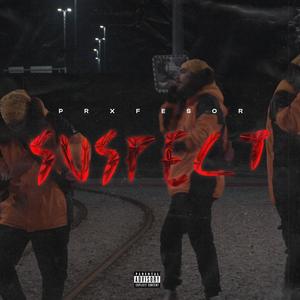 Suspect (feat. Zepelin Beats) [Explicit]