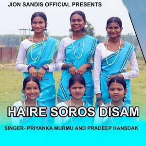 Haire Soros Disam (Santhali Song)