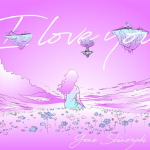 I Love You (feat. Arkai)