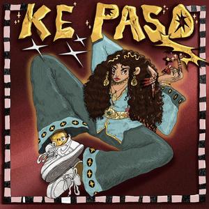 Ke Paso (Explicit)