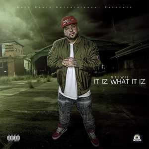 It Iz What It Iz (Explicit)