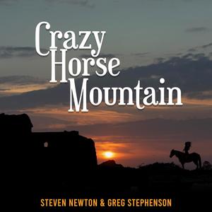 Crazy Horse Mountain (feat. Greg Stephenson)