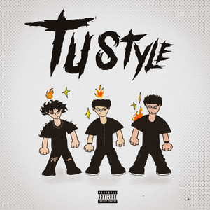 Tu Style (Explicit)