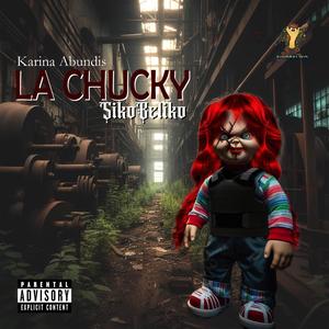 La Chucky V1 (Op. Sierra Fox) [Cumbia Belica] [Explicit]