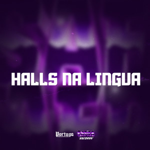 HALLS NA LINGUA (Explicit)