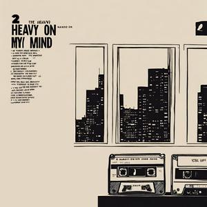 2 Heavy On My Mind (feat. NA.V.O) [Explicit]