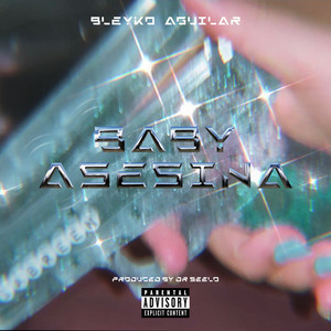 Baby Asesina (Explicit)