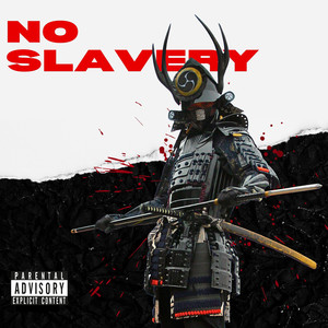 No Slavery (Explicit)