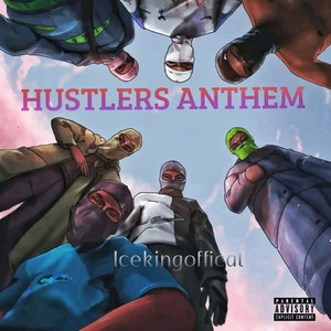 Hustler's Anthem (Explicit)