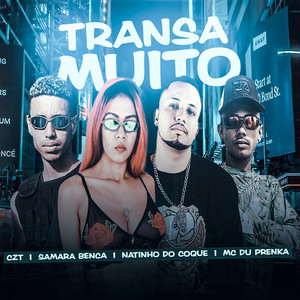 Transa Muito (Explicit)