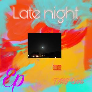 Late Night (Explicit)