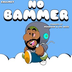 No Bammer (Explicit)