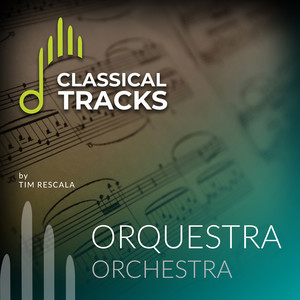 Classical Tracks - Orquestra