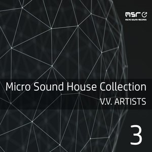 Micro Sound House Collection, Vol. 3