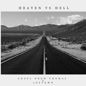 Heaven Vs Hell (feat. Leftown)