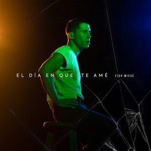 El Día en Que Te Amé