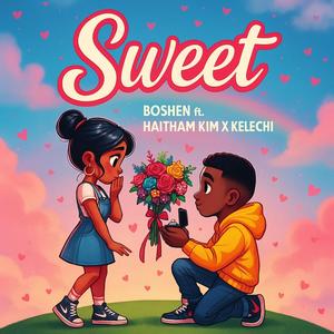 Sweet (feat. Haitham Kim & Kelechi Africana)