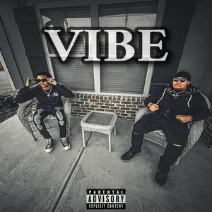 Vibe (feat. Lil Dougg) [Explicit]