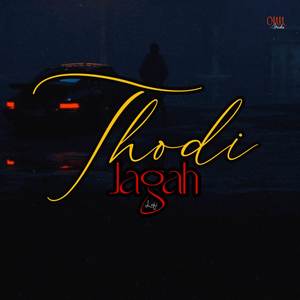 Thodi Jagah (Lofi)