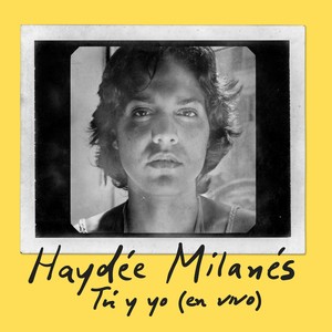 Haydée Milanés - Nada cambió (En vivo)