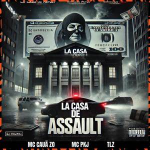 La Casa de Assault (Explicit)