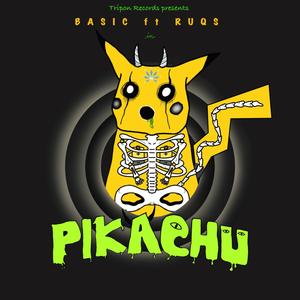 PIKACHU(feat. Ruqs)