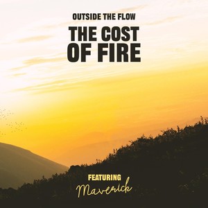 The Cost of Fire (feat. Maverick)