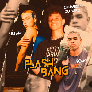 Flash Bang (Explicit)