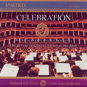 National Arts Centre Orchestra-25th Anniversary