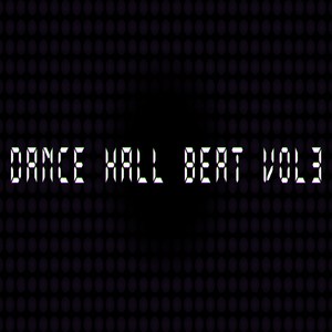 Dance Hall Beat, Vol. 3