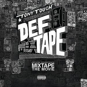 Tony Touch Presents: The Def Tape (Explicit)