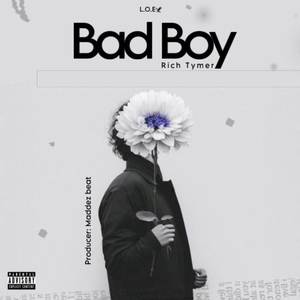 Bad Boy (Explicit)