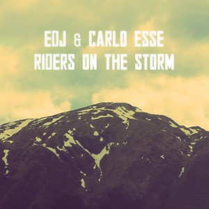 RIDERS ON THE STORM (Original Mix)