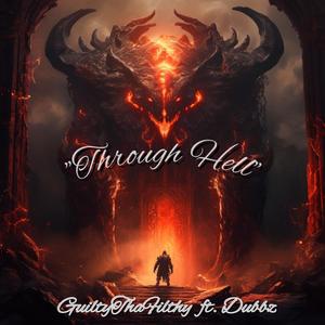 Through Hell (Explicit)