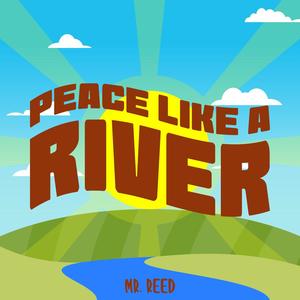 Peace Like a River